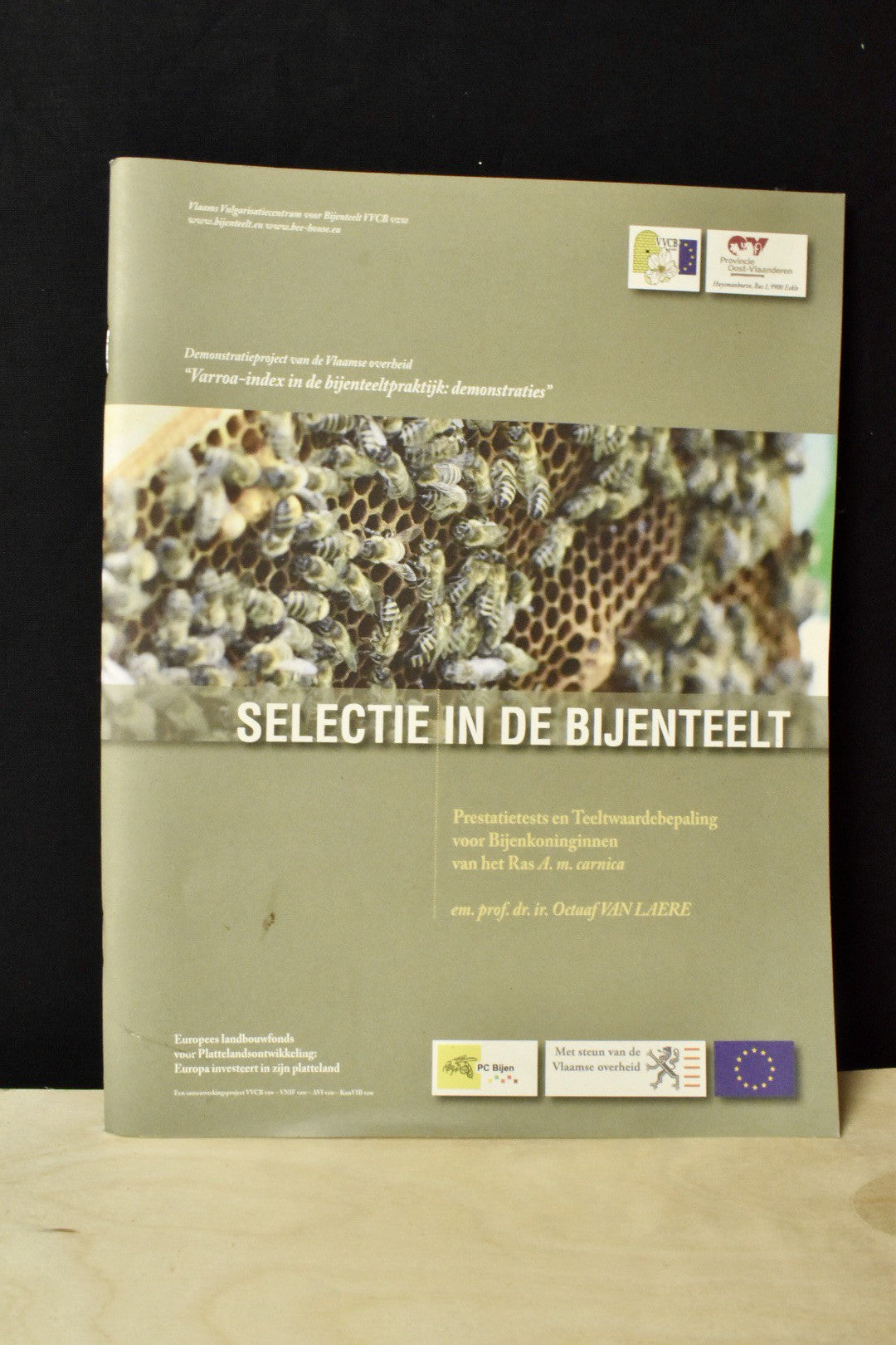 Selectie in de bijenteelt;Selectie In De Bijenteelt