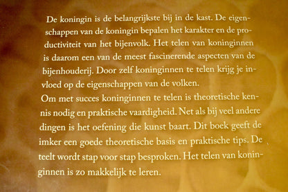 Koninginnenteelt;Koninginnenteelt;